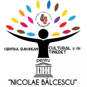 Centrul European Cultural şi de Tineret pentru UNESCO “Nicolae Bălcescu”